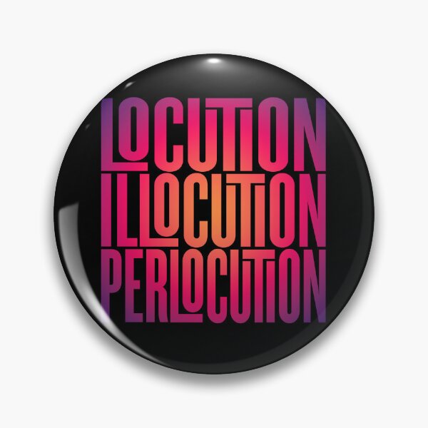 Item preview, Locution, Illocution, Perlocution. #2 v.4 designed and sold by x1brett.