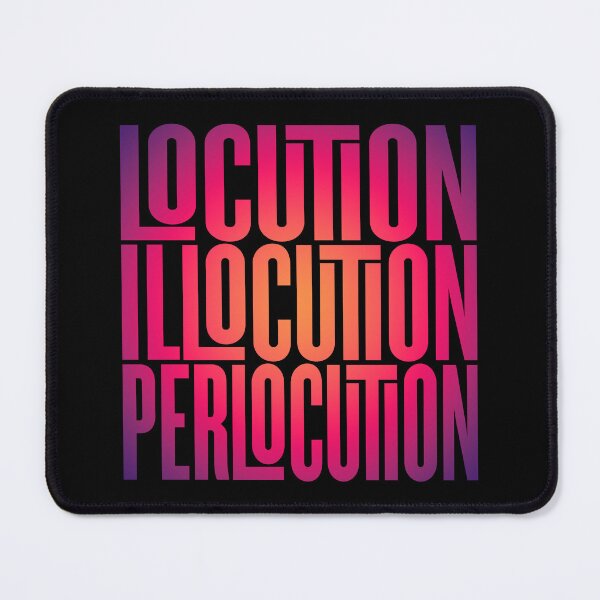 Item preview, Locution, Illocution, Perlocution. #2 v.4 designed and sold by x1brett.