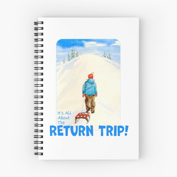 Item preview, Sledding, It's All About The Return Trip! designed and sold by MMc Buck.