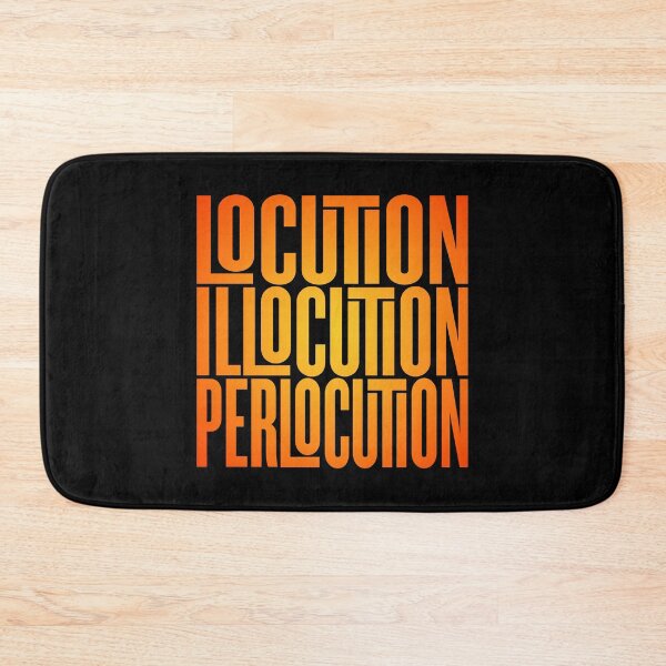 Item preview, Locution, Illocution, Perlocution. #2 v.5 designed and sold by x1brett.