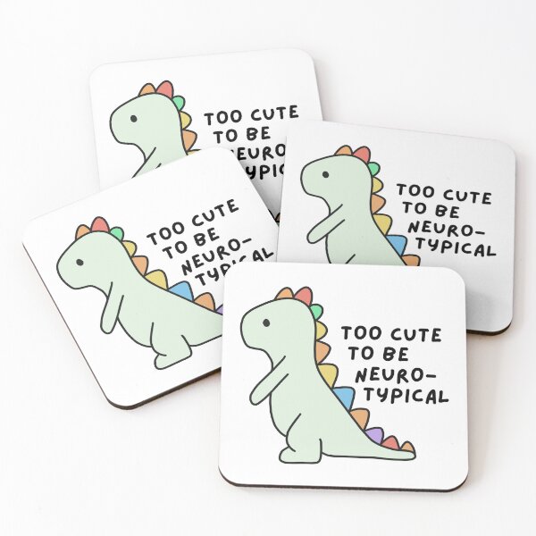 Item preview, Too Cute to be Neurotypical designed and sold by mydoodlesateme.