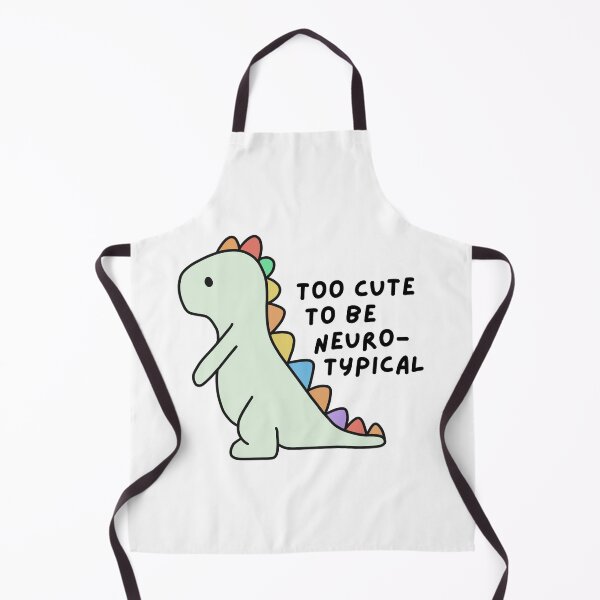Item preview, Too Cute to be Neurotypical designed and sold by mydoodlesateme.