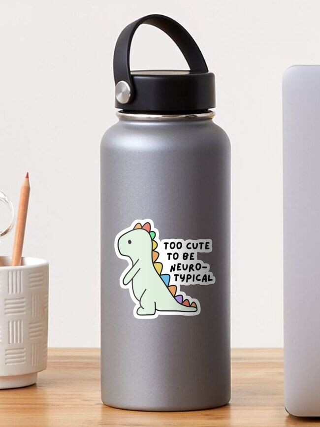 Thumbnail 1 of 3, Sticker, Too Cute to be Neurotypical designed and sold by mydoodlesateme.