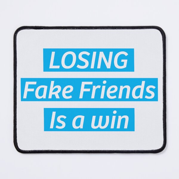 Item preview, Losing fake friends is a win, motivational quotes, inspirational saying, designed and sold by Quotesgallery.