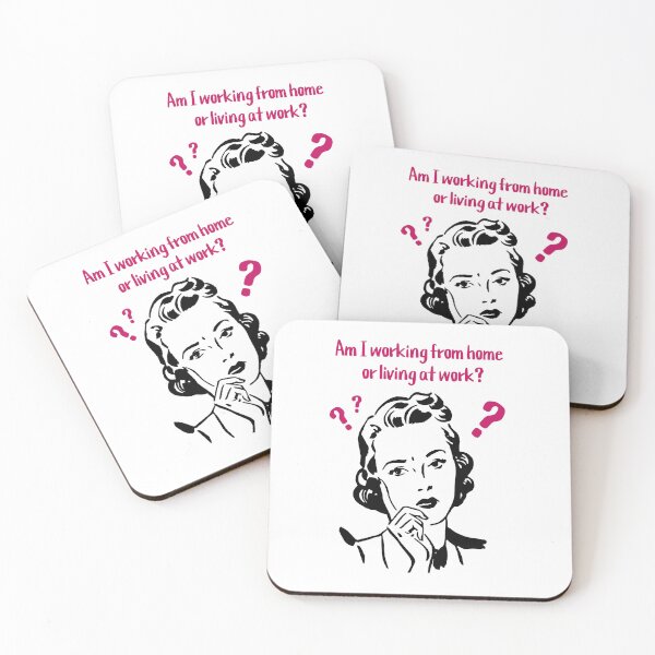 Item preview, Am I Working From Home Or Living At Work designed and sold by Melissa Mielke.