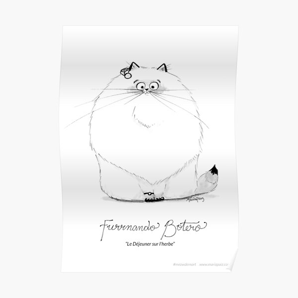 #meowdernart - Furrnando Botero Poster