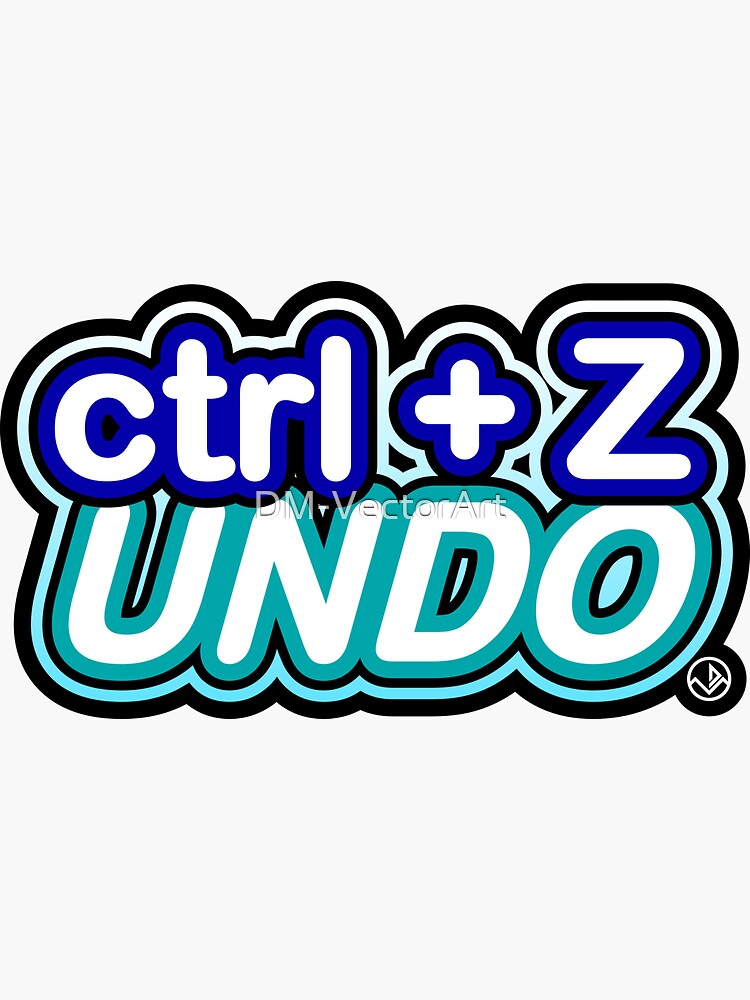 "ctrl+Z Undo" Sticker for Sale by DMVectorArt Redbubble