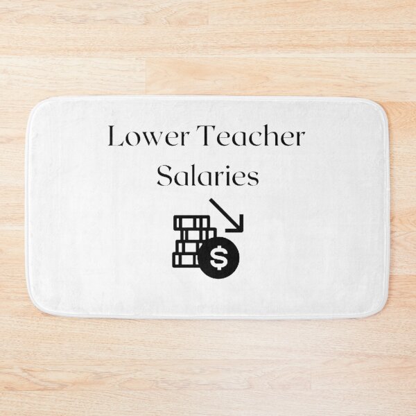 Item preview, Lower teacher salaries t-shirt designed and sold by SenhajiWorld.