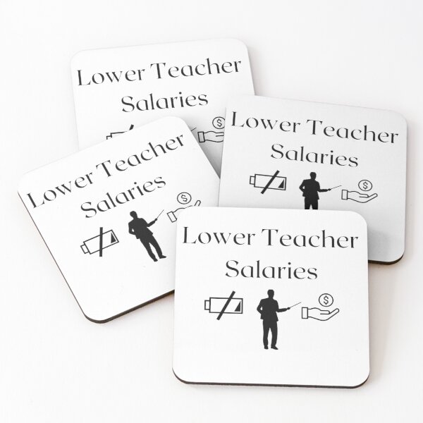 Item preview, Lower teacher salaries t-shirt designed and sold by SenhajiWorld.