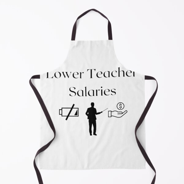 Item preview, Lower teacher salaries t-shirt designed and sold by SenhajiWorld.