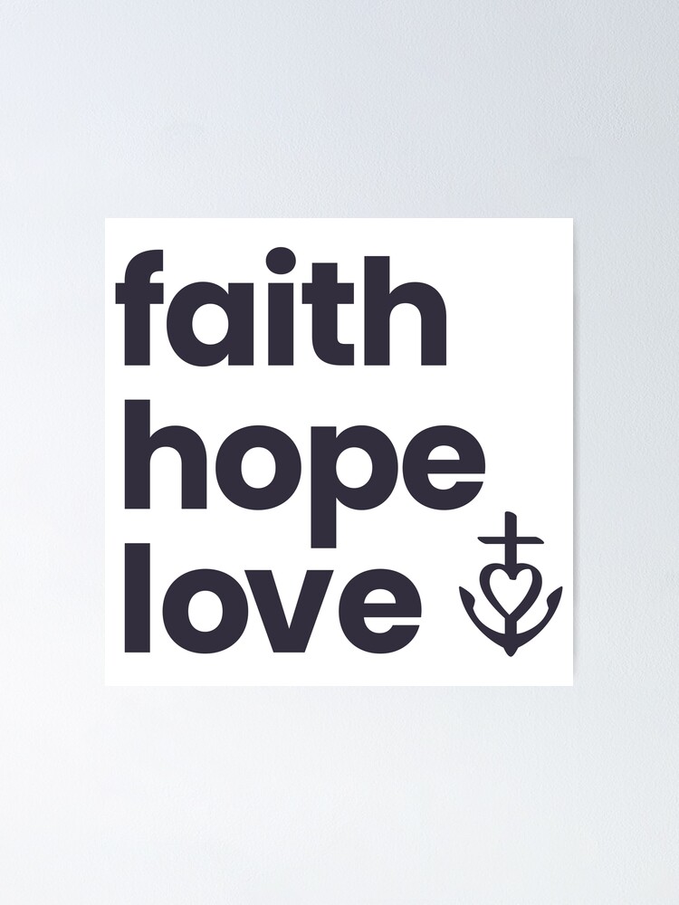 Faith, Hope, Love with Cross, Anchor & Heart | Poster