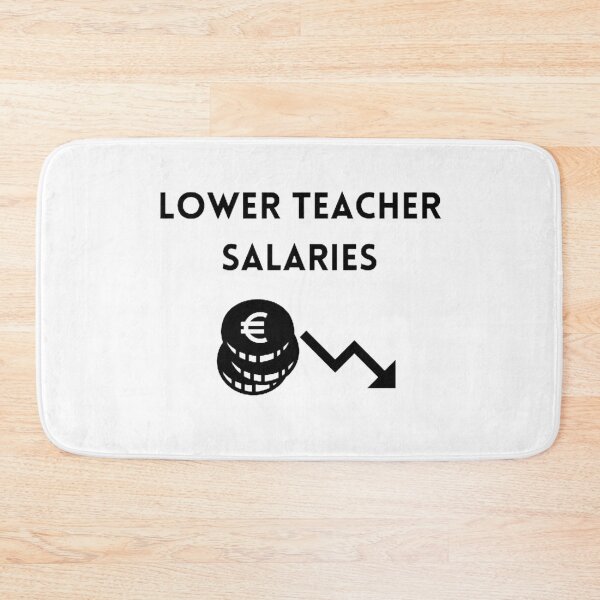 Item preview, Lower teacher salaries t-shirt designed and sold by SenhajiWorld.