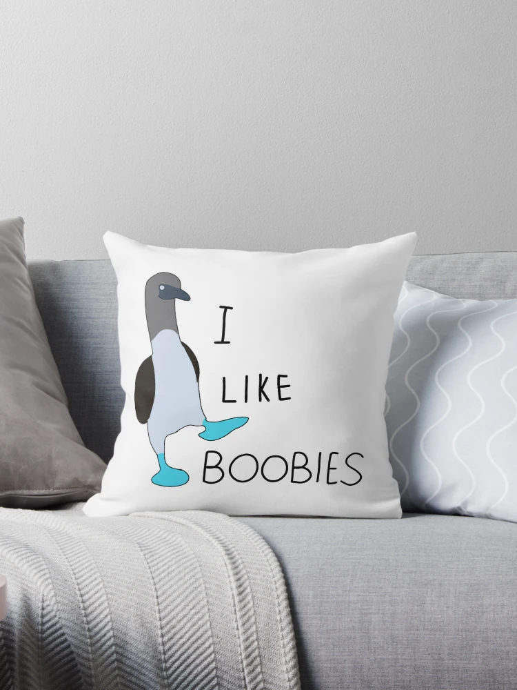 I Love Funny Blue Footed Boobies Bird Lover Throw Pillow, 18x18, Multicolor