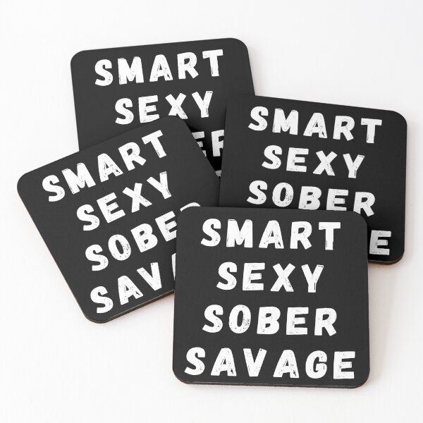 Item preview, Smart Sexy Sober Savage  designed and sold by ABDFRTRENDS ⭐⭐⭐⭐⭐.