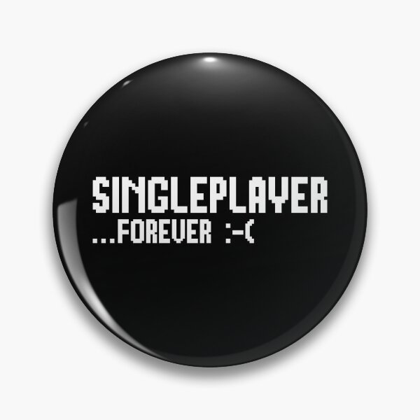 Item preview, Single player forever :-( designed and sold by RAWWR.