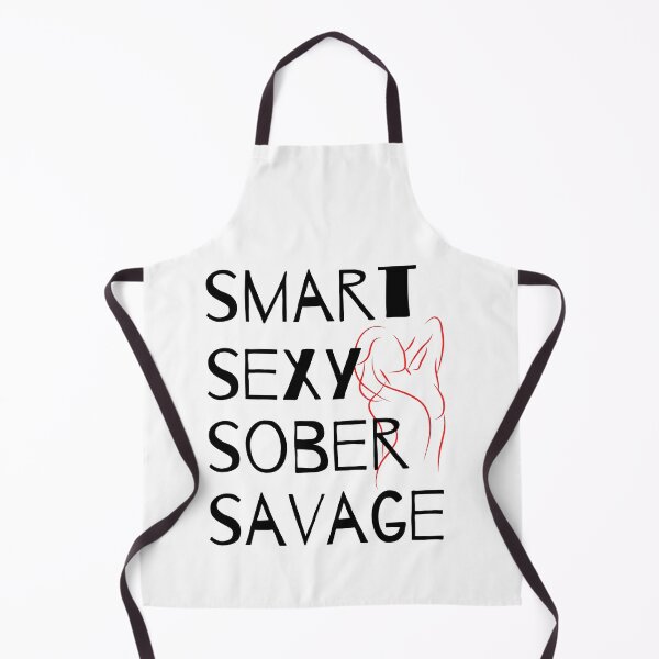 Item preview, Smart Sexy Sober Savage designed and sold by ABDFRTRENDS ⭐⭐⭐⭐⭐.
