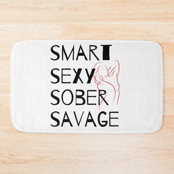 Item preview, Smart Sexy Sober Savage  designed and sold by ABDFRTRENDS ⭐⭐⭐⭐⭐.