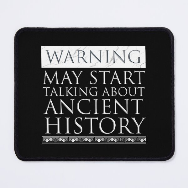 Item preview, Warning - May Start Talking About Ancient History designed and sold by Cat Lady Designs.