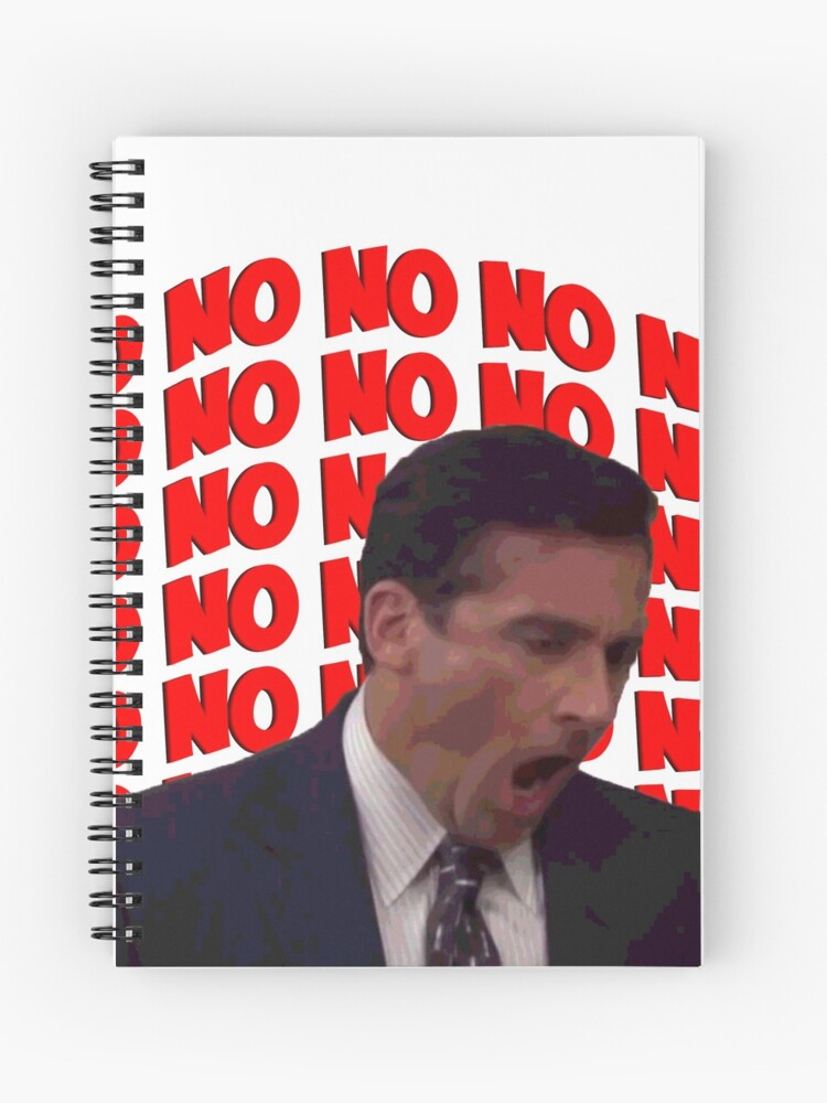 Michael Scott No Meme The Office Spiral Notebook By Mrmasterinferno Redbubble