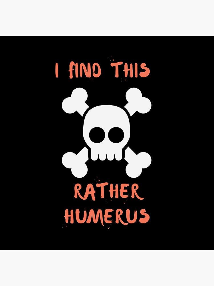 i-find-this-rather-humerus-funny-medical-pun-sticker-for-sale-by