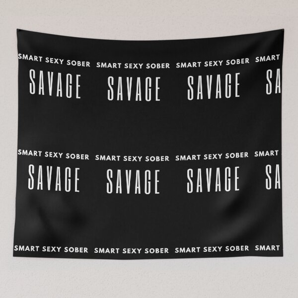 Item preview,  Smart Sexy Sober Savage  designed and sold by ABDFRTRENDS ⭐⭐⭐⭐⭐.