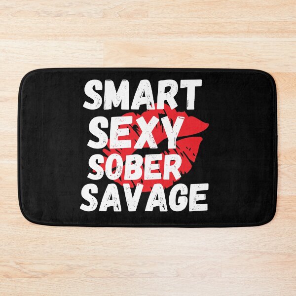 Item preview, Smart Sexy Sober Savage  designed and sold by ABDFRTRENDS ⭐⭐⭐⭐⭐.