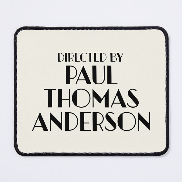 Item preview, Directed by Paul Thomas Anderson designed and sold by keilamariadesig.