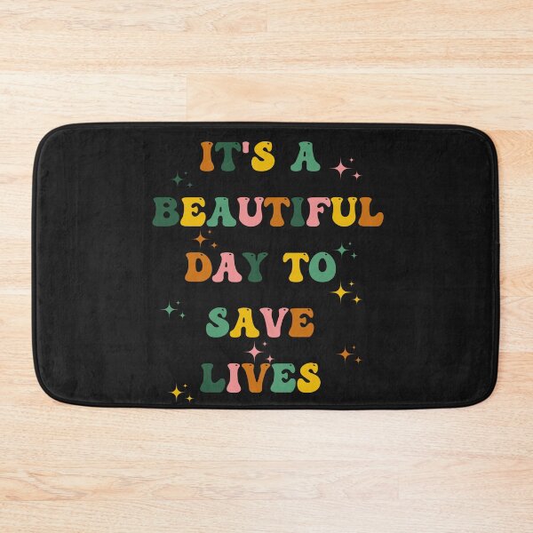 Item preview, It's a Beautiful Day To Save Lives | Nurse | Doctor| designed and sold by Denefie.