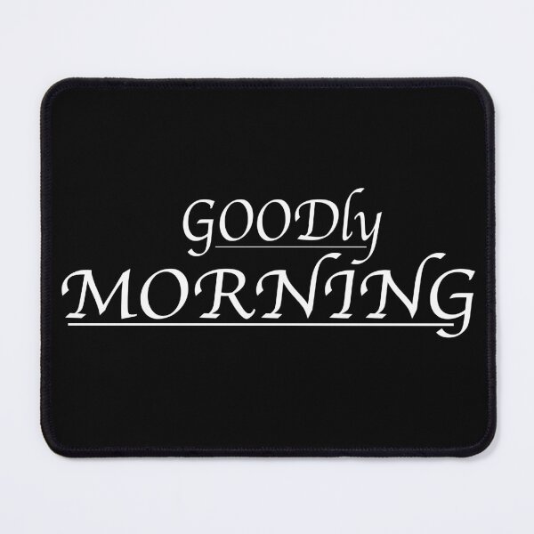 Item preview, Goodly Morning - Morning designed and sold by GridText.