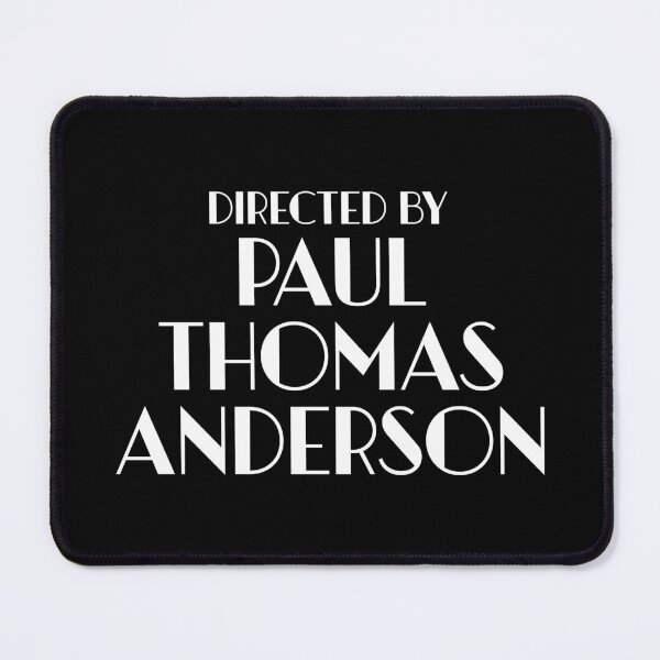 Item preview, Directed by Paul Thomas Anderson designed and sold by keilamariadesig.