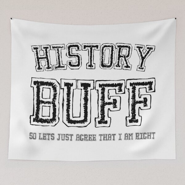 Item preview, History Buff designed and sold by historeetees1.
