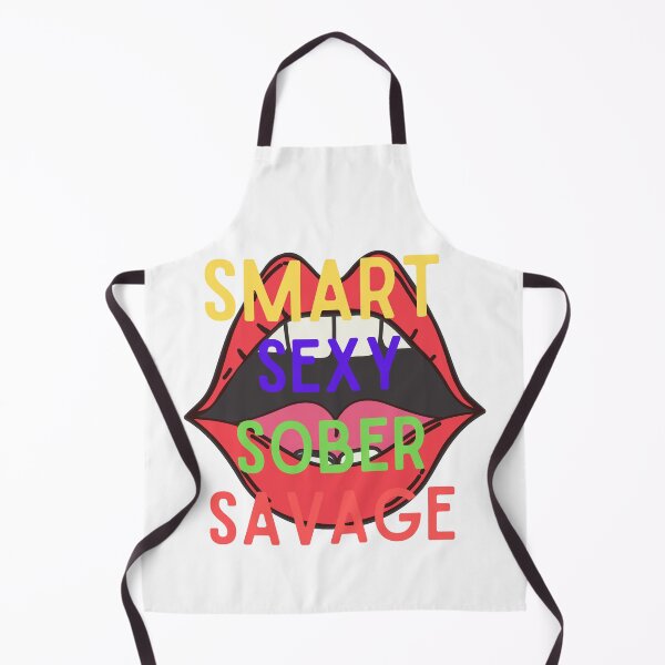 Item preview, Smart Sexy Sober Savage designed and sold by ABDFRTRENDS ⭐⭐⭐⭐⭐.