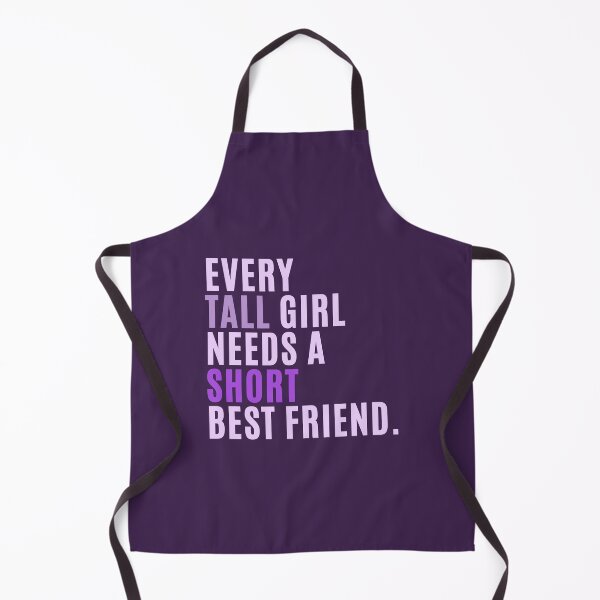Item preview, Every Tall Girl Needs A Short Best Friend designed and sold by karolaan.