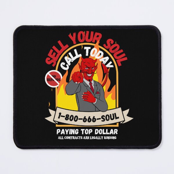 Item preview, Sell Your Soul! designed and sold by Novelty-Shirts.