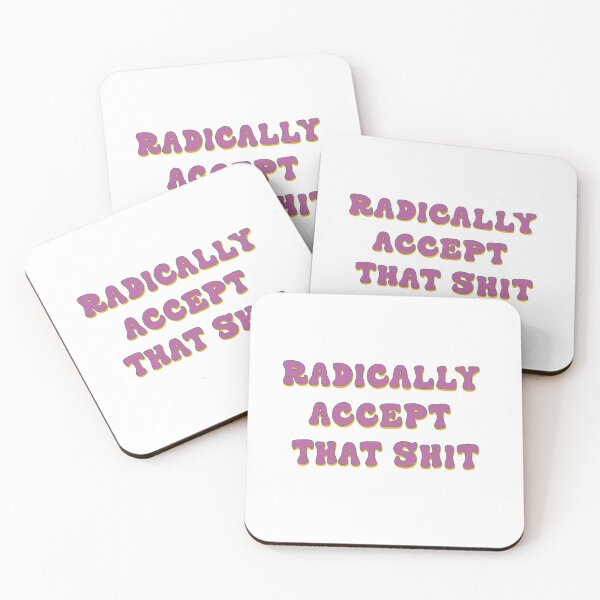 Item preview, radically accept that shit designed and sold by shop-dk.
