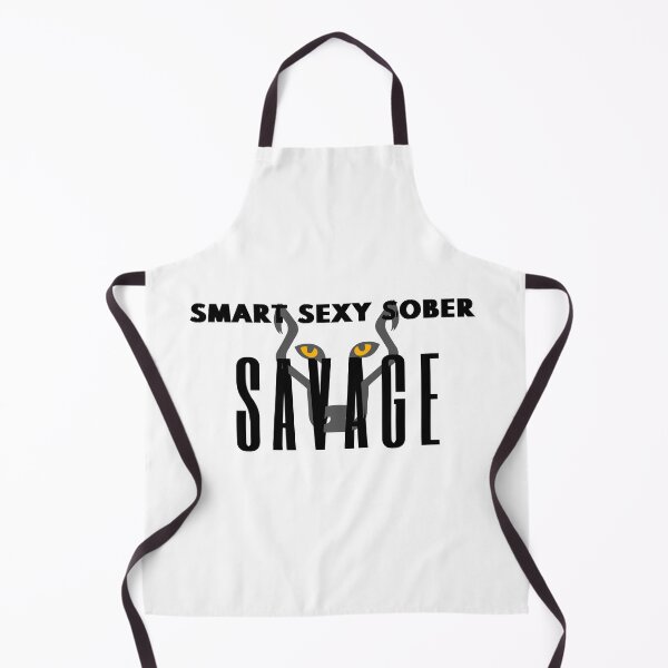 Item preview, Smart Sexy Sober Savage designed and sold by ABDFRTRENDS ⭐⭐⭐⭐⭐.