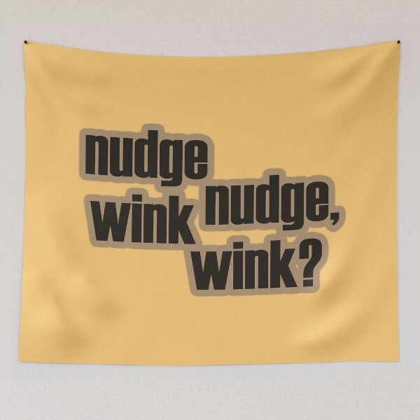 Item preview, Nudge nudge, wink wink? designed and sold by Dominika Aniola.