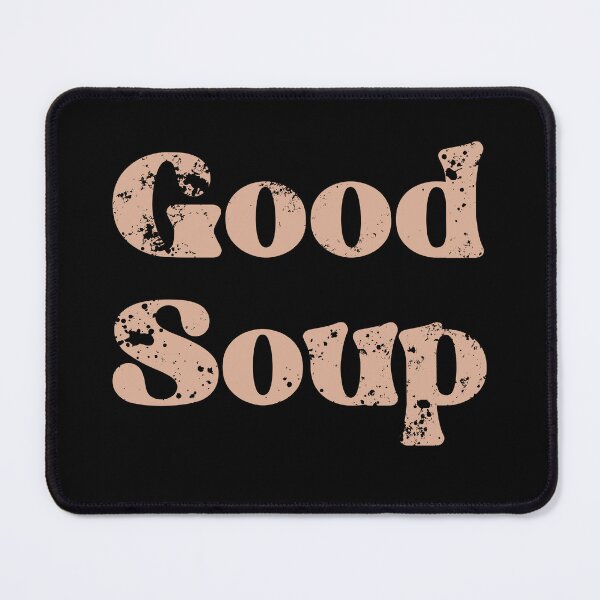Item preview, Good soup designed and sold by TipTopTapo.