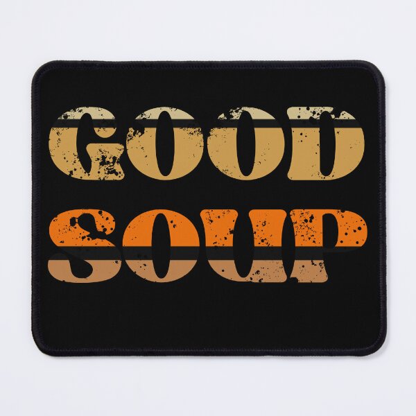 Item preview, Good soup designed and sold by TipTopTapo.