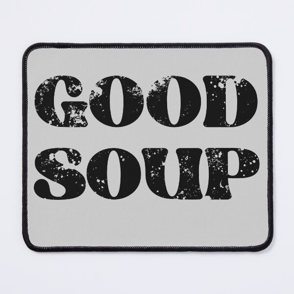 Item preview, Good soup designed and sold by TipTopTapo.