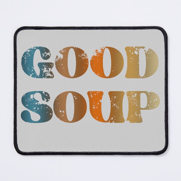 Item preview, Good soup designed and sold by TipTopTapo.