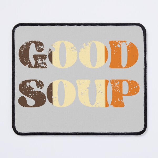 Item preview, Good soup designed and sold by TipTopTapo.