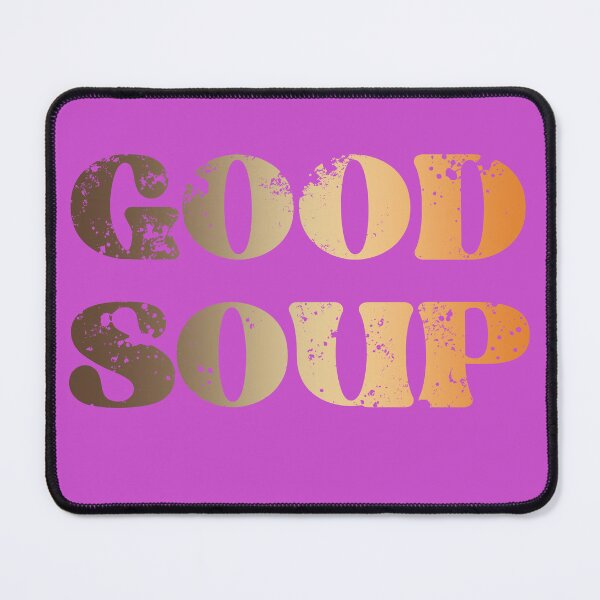 Item preview, Good soup designed and sold by TipTopTapo.