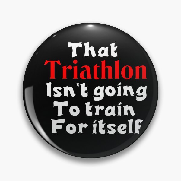 Item preview, Best Triathlon Quotes For A Motivational Training That Triathlon Isn't Going To Train For Itself Funny Saying designed and sold by Sonatablue.