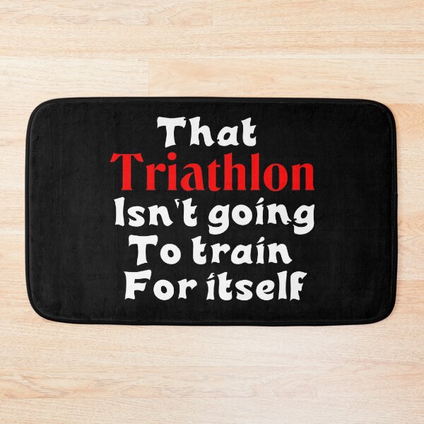 Item preview, Best Triathlon Quotes For A Motivational Training That Triathlon Isn't Going To Train For Itself Funny Saying designed and sold by Sonatablue.