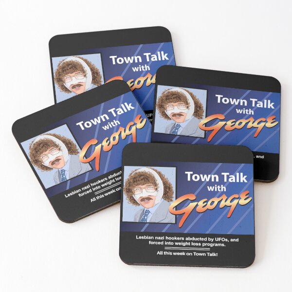 Item preview, Town Talk with George - UHF designed and sold by Primotees.