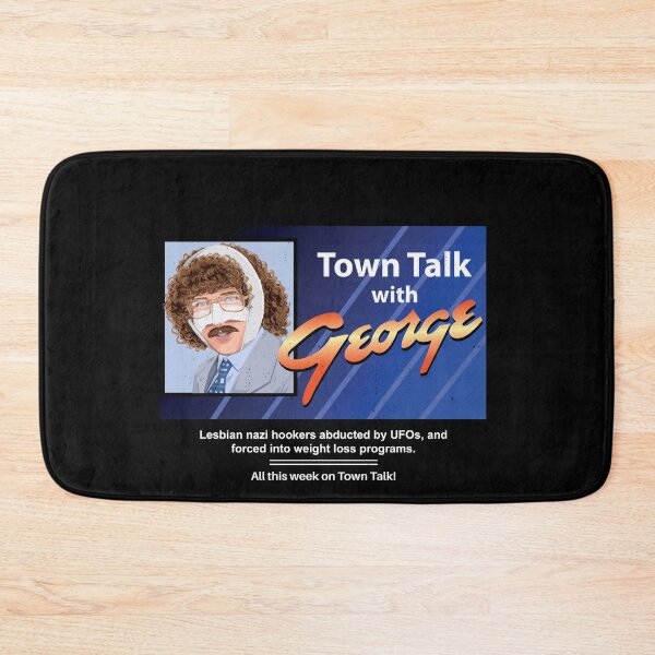 Item preview, Town Talk with George - UHF designed and sold by Primotees.