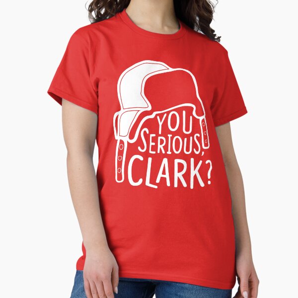 Item preview, You serious, Clark? Cousin Eddie designed and sold by birchandbark.