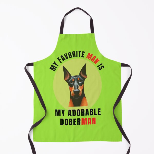 Item preview, My Favorite Man Is My Adorable Doberman designed and sold by Rell1970.