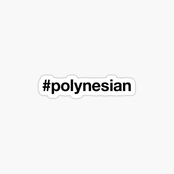 Item preview, POLYNESIAN Roots Hashtag designed and sold by eyesblau.